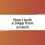 How I built a DApp from scratch