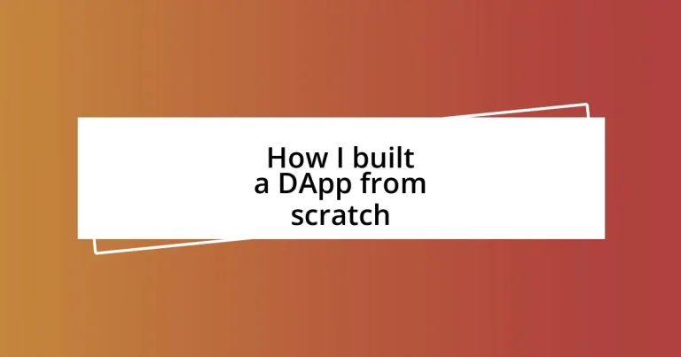 How I built a DApp from scratch