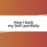 How I built my DeFi portfolio