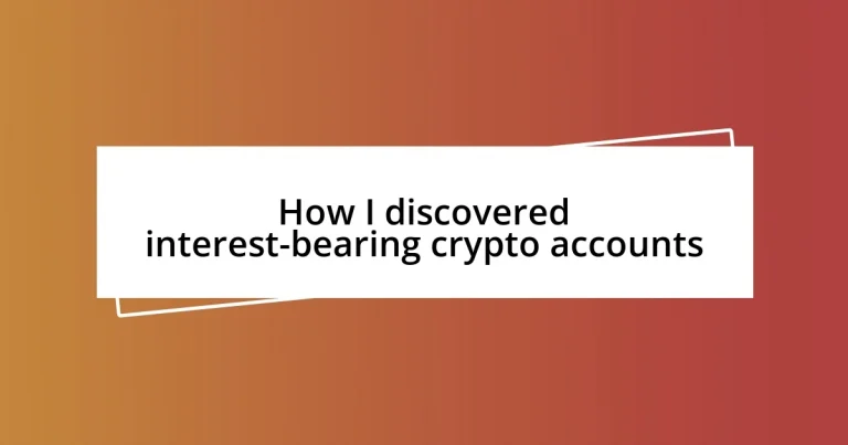 How I discovered interest-bearing crypto accounts