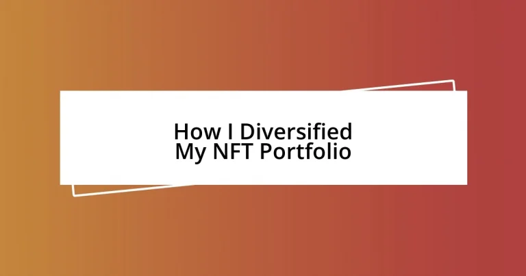 How I Diversified My NFT Portfolio