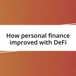 How personal finance improved with DeFi