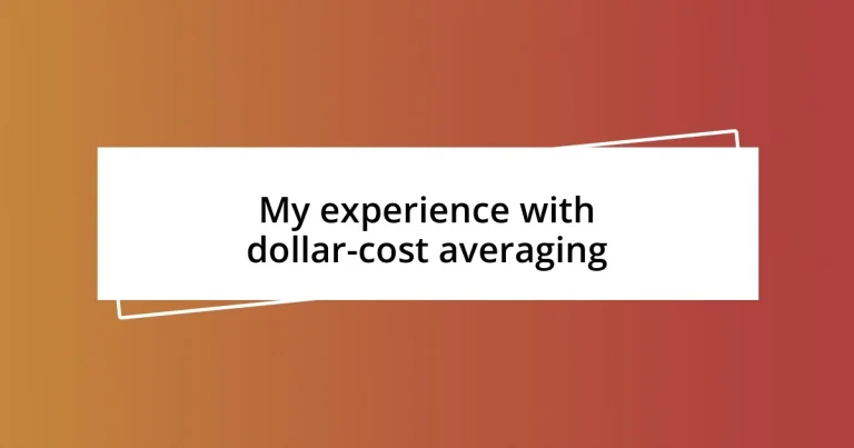 My experience with dollar-cost averaging