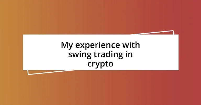 My experience with swing trading in crypto