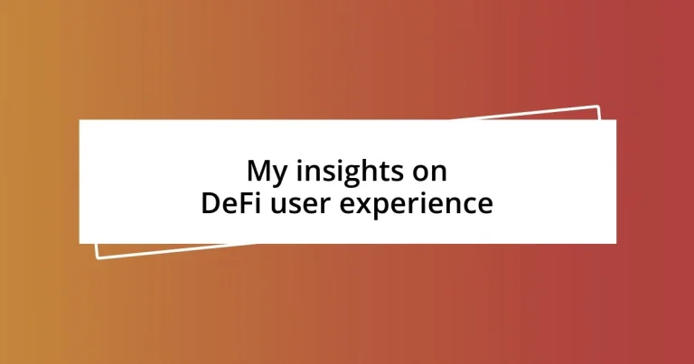 My insights on DeFi user experience