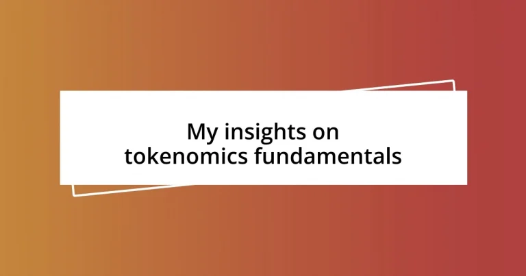 My insights on tokenomics fundamentals