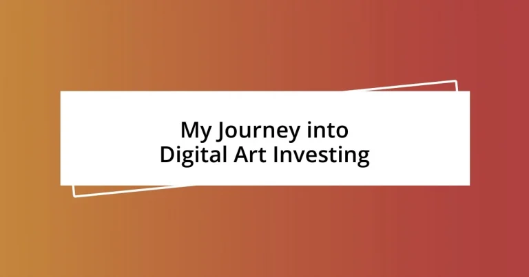 My Journey into Digital Art Investing