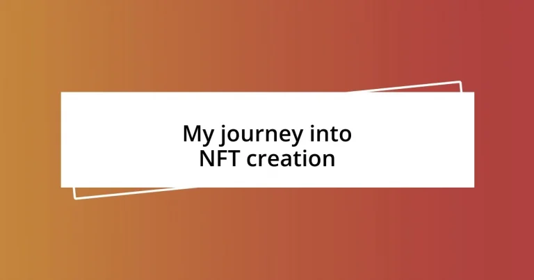 My journey into NFT creation