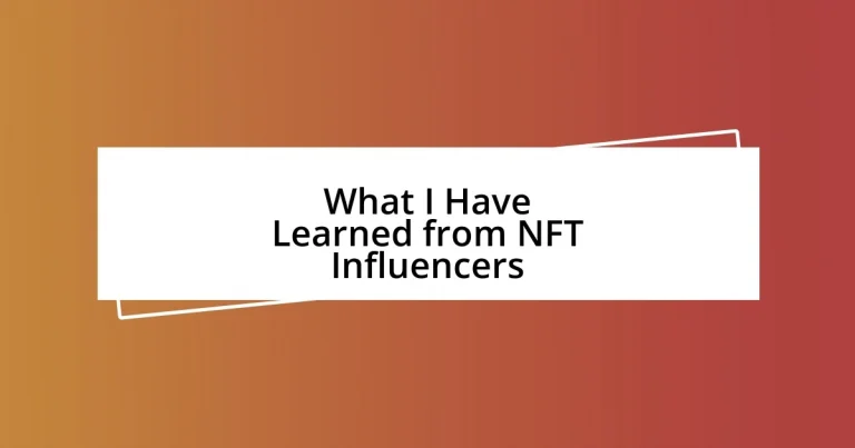 What I Have Learned from NFT Influencers