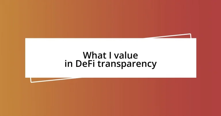 What I value in DeFi transparency