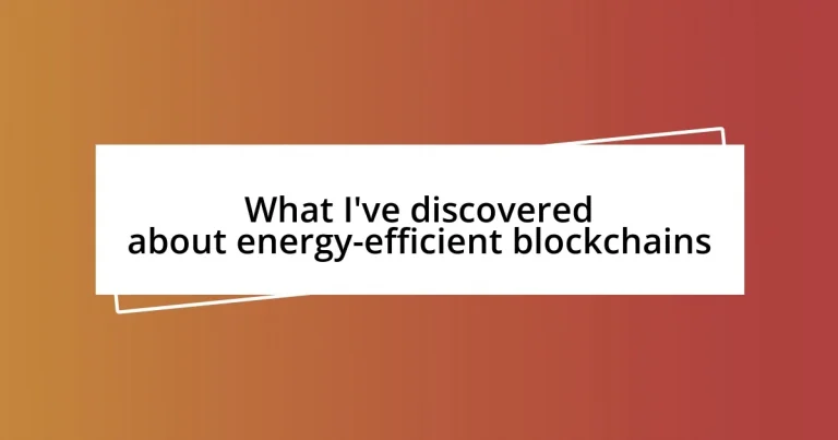 What I’ve discovered about energy-efficient blockchains