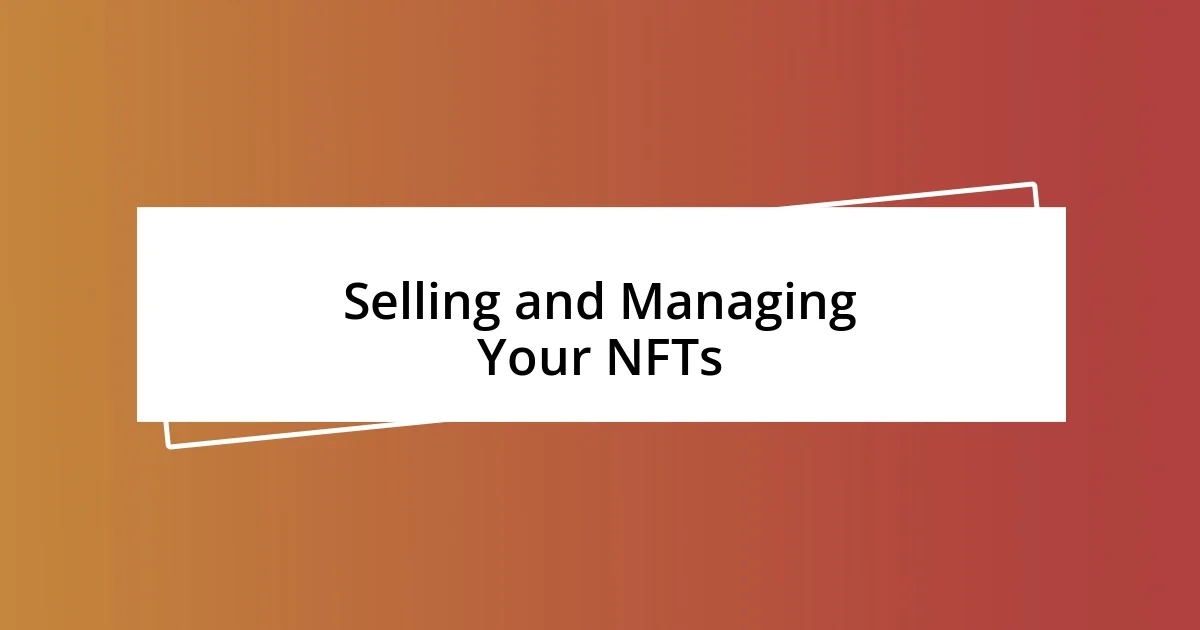 Selling and Managing Your NFTs