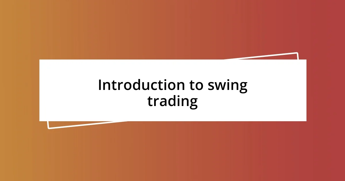 Introduction to swing trading