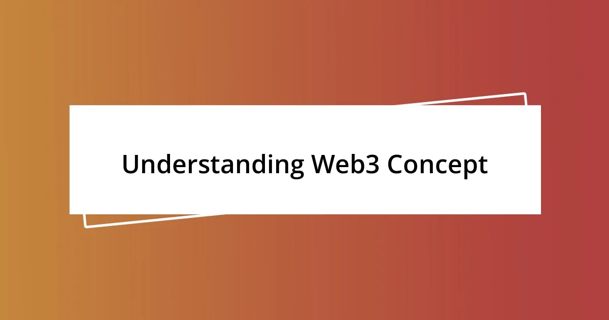 Understanding Web3 Concept