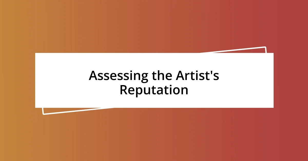 Assessing the Artist