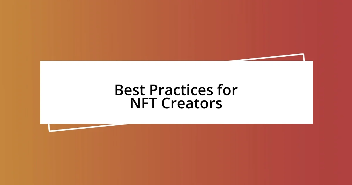 Best Practices for NFT Creators