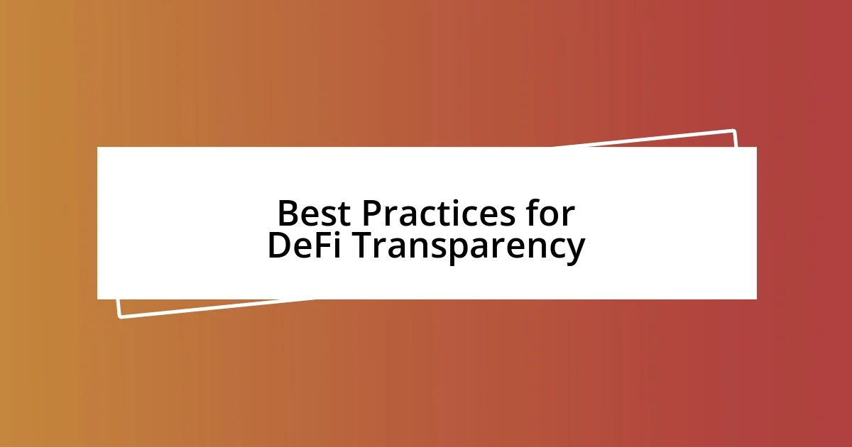 Best Practices for DeFi Transparency